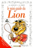  Anonyme - Le mini-guide du Lion en BD - 23 juillet-23 août....