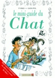  Tybo et  Goupil - Le mini-guide du chat en BD.
