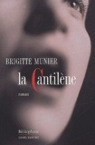 Brigitte Munier - La Cantilene.