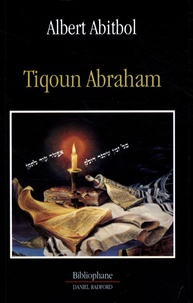 Albert Abitbol - Tiqoun Abraham.