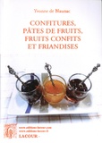 Yvonne de Blaunac - Confitures, pâtes de fruits, fruits confits et friandises.