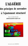 Abdelkader Djeflat - L'Algérie, des principes de novembre à l'ajustement structurel.