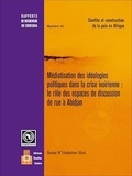 Oumar N'Tchabétien Silué - Médiatisation des idéologies politiques dans la crise ivoirienne : Le rôle des espaces de discussion de rue à Abidjan.