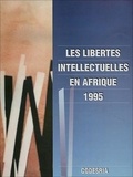  Collectif - L'état de la liberté intellectuelle en Afrique 1995.