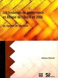 Adebayo Olukoshi - Les tendances de gouvernance en Afrique de l'Ouest en 2006 un rapport de synthèse.
