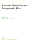 W.A. Ndongko - Economic cooperation and integration in Africa.