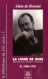 Alain de Benoist - La Ligne de mire - Tome 2, Discours aux citoyens européens 1988-1995.