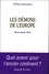 Philippe Boulanger - Les Demons De L'Europe. Nations, Empire, Tribus.