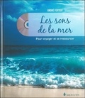 André Fertier - Les sons de la mer pour voyager et se ressourcer. 1 CD audio MP3