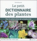 Taibi Belmaachi - Le petit dictionnaire des plantes - Pour la préservation de la biodiversité. Edition en arabe, berbère, français, anglais, allemand, espagnol..