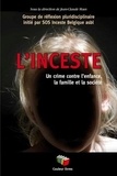 Jean-Claude Maes - L'inceste - Un crime contre l'enfance, la famille et la société.