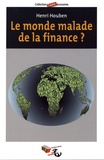 Henri Houben - Le monde malade de la finance ?.