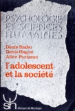 Denis Szabo et Denis Gagne - L'adolescent et la société - Etude comparative.