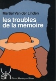 Martial Van der Linden - Les Troubles De La Memoire.