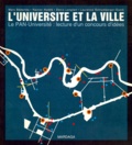 Laurence Schlumberger-Guedj et François Lenglart - L'Universite Et La Ville. Le Pan-Universite : Lecture D'Un Concours D'Idees.
