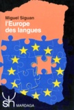 Miguel Siguan - L'Europe des langues.