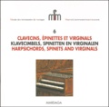 Pascale Vandervellen - Clavecins, Epinettes Et Virginals. Edition Trilingue Francais-Neerlandais-Anglais.