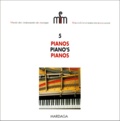 Pascale Vandervellen - Pianos. Edition Francais-Anglais-Neerlandais.