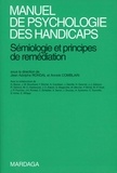 Ja Rondal - Manuel De Psychologie Des Handicaps. Semiologie Et Principes De Remediation.