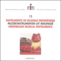 Fernand-J De Hen - Instruments De Musique Indonesienss. Edition Trilingue Francais-Neerlandais-Anglais.