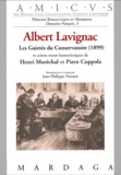 Piero Coppola et Albert Lavignac - Les Gaietes Du Conservatoire (1899) Et Autres Textes Humoristiques.