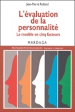 Jean-Pierre Rolland - L'évaluation de la personnalité - Le modèle en cinq facteurs.