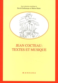 David Gullentops et Malou Haine - Jean Cocteau : Textes et musique.