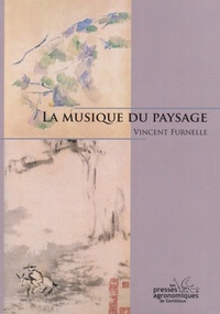 Vincent Furnelle - La musique du paysage.