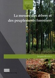 Jacques Rondeux - La mesure des arbres et des peuplements forestiers.