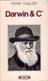 Pierre Thuillier - Darwin and C°.