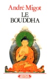 André Migot - Le Bouddha.