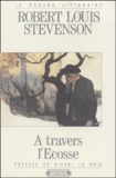 Robert Louis Stevenson - A Travers L'Ecosse.