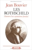 Jean Bouvier - Les Rothschild.