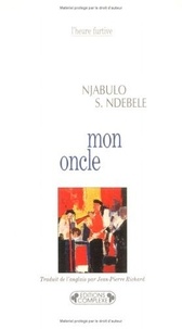 Njabulo Simakahle Ndebele - Mon oncle.