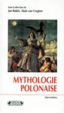 Alain Van Crugten et  Collectif - Mythologie polonaise.