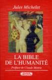 Jules Michelet - La Bible de l'humanité.