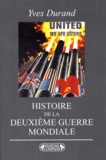 Yves Durand - Histoire De La Deuxieme Guerre Mondiale.