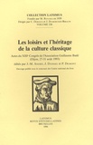 Jean-Marie André et Jacqueline Dangel - Les loisirs et l'héritage de la culture classique - Actes du XIIIe Congrès de l'Association Guillaume Budé (Dijon, 27-31 août 1993).