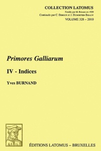 Yves Burnand - Primores Galliarum - Tome 4, Indices.