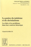 Claude Rambaux - La genèse du judaïsme et du christianisme - Les faits et les problèmes dans leur contexte historique.