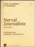 Michel Brix - Nerval journaliste (1826-1851) - Problématique, méthodes d'attribution.