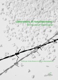 Anke Bosse et Atinati Mamatsashvili - Littérature et totalitarisme - Volume 1, Ecrire pour témoigner.