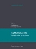 Annabelle Klein et Anne-Sophie Collard - Communication : regards croisés sur la relation.