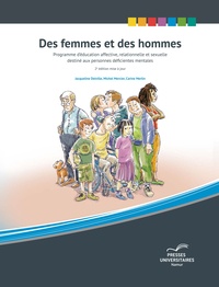 Jacqueline Delville et Michel Mercier - Des femmes et des hommes - Programme d'éducation affective, relationnelle et sexuelle destiné aux personnes déficientes mentales.