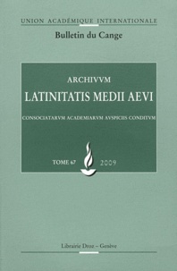 Giovanni Polara - Archivum Latinitatis Medii Aevi N° 67/2009 : .