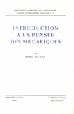 Robert Muller - Introduction à la pensée des Mégariques.