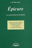 Jean-François Duvernoy - Epicure - La construction de la félicité.