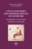 Jacques Boulogne et Michèle Broze - Les platonismes des premiers siècles de notre ère - Plutarque, E de Delphes.