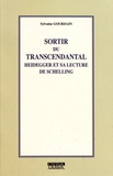 Sylvaine Gourdain - Sortir du transcendantal - Heidegger et sa lecture de Schelling.