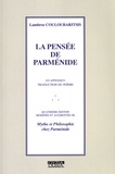 Lambros Couloubaritsis - La pensée de Parménide - En appendice traduction du poème.